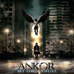 ANKOR - MY OWN ANGEL